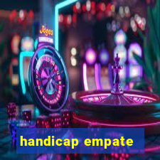 handicap empate - 1